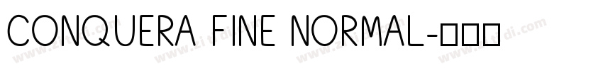 CONQUERA FINE NORMAL字体转换